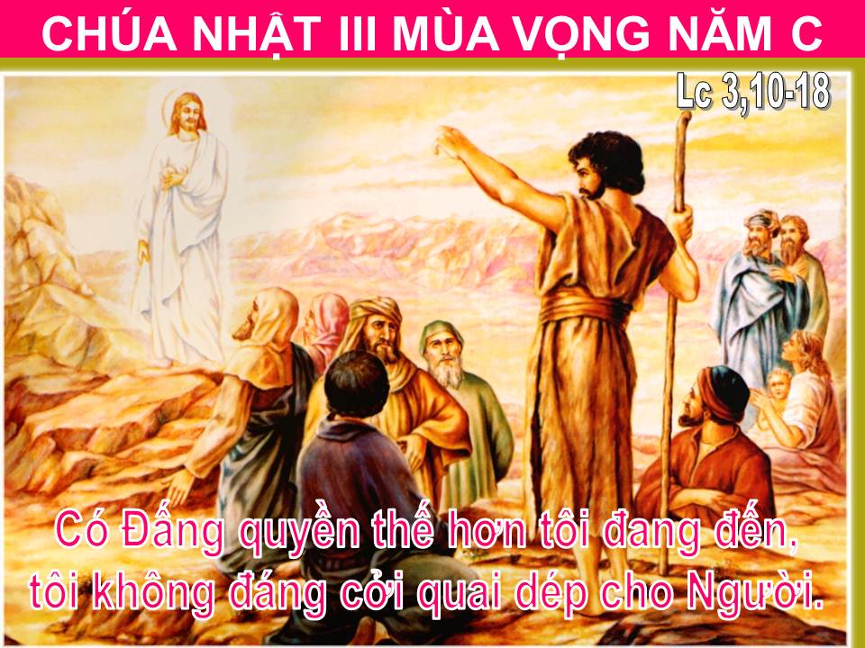Chúa Nhật Tuần III Mùa Vọng – Năm C