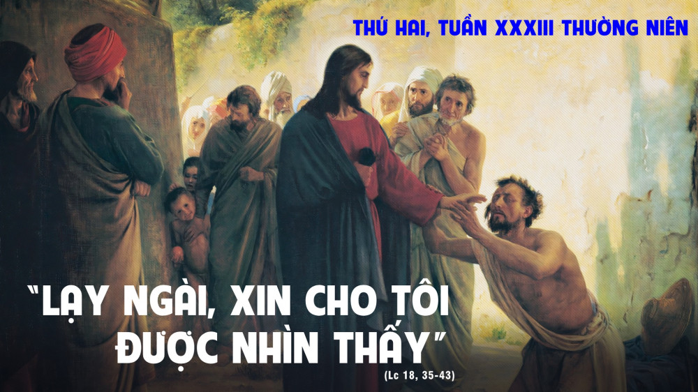 Thứ Hai tuần 33 thường niên. – Người mù thành Giêricô.