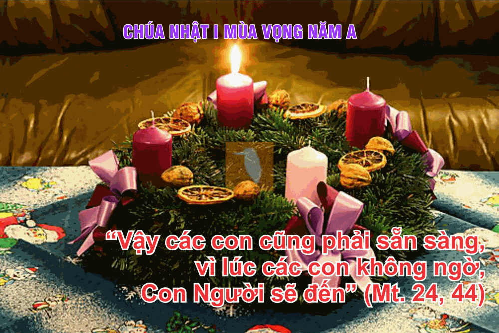 CHÚA NHẬT TUẦN 1 MÙA VỌNG NĂM A