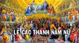 Thứ Sáu đầu tháng, tuần 30 thường niên – CÁC THÁNH NAM NỮ.