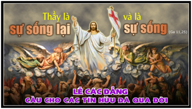 Thứ Bảy đầu tháng, tuần 30 thường niên – CẦU CHO CÁC TÍN HỮU ĐÃ QUA ĐỜI