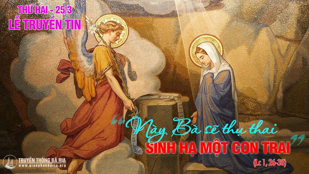 Thứ hai tuần 3 Mùa Chay – Lễ TRUYỀN TIN
