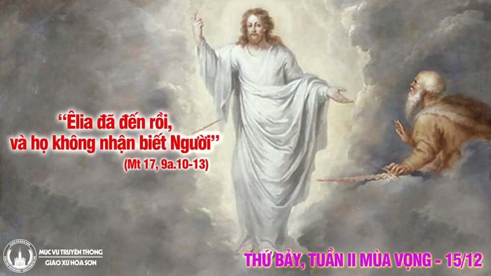 Thứ Bảy Tuần II Mùa Vọng – Năm C